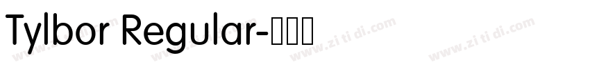 Tylbor Regular字体转换 Tylbor Regular字体转换